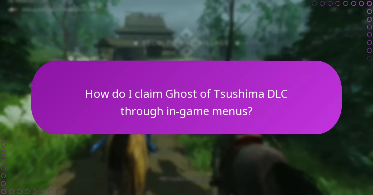 How do I manage my entitlements for Ghost of Tsushima DLC?