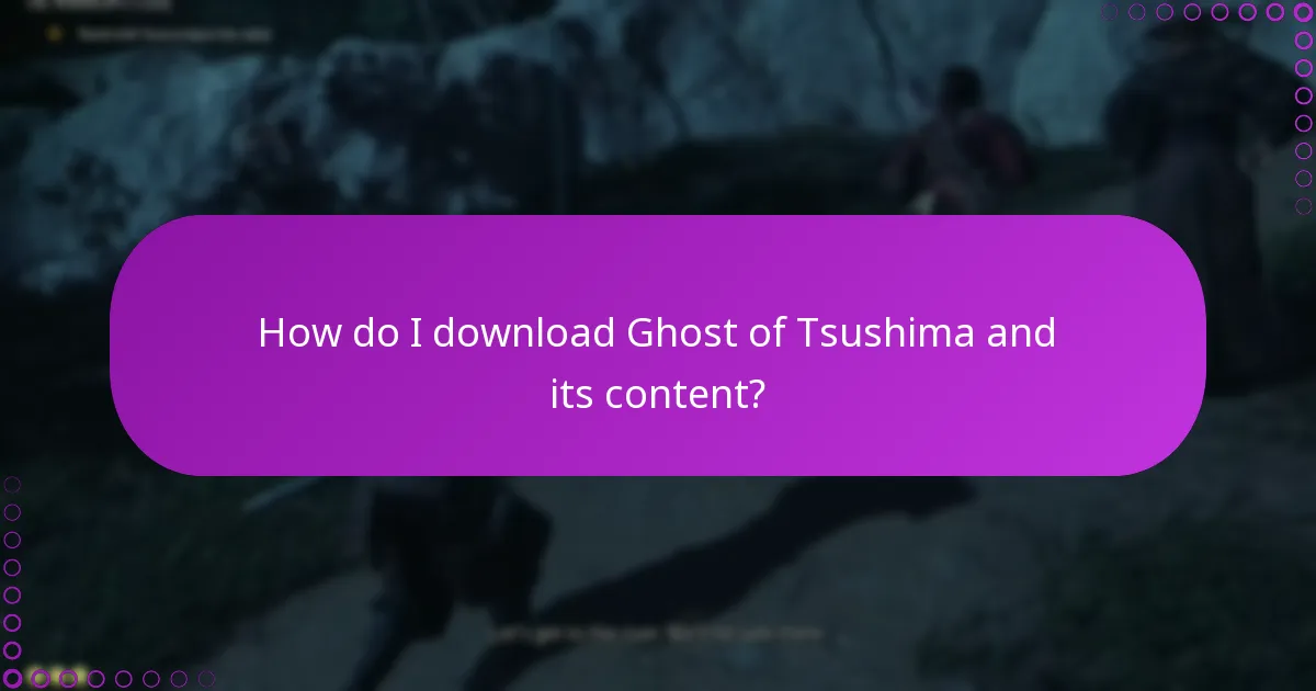 How can I verify my entitlements for Ghost of Tsushima?