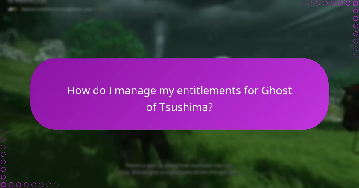 What are the eligibility criteria for Ghost of Tsushima edition content?