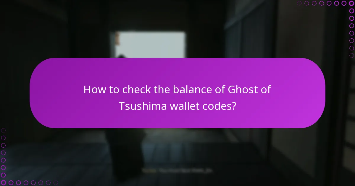 How to redeem Ghost of Tsushima wallet codes for DLC?