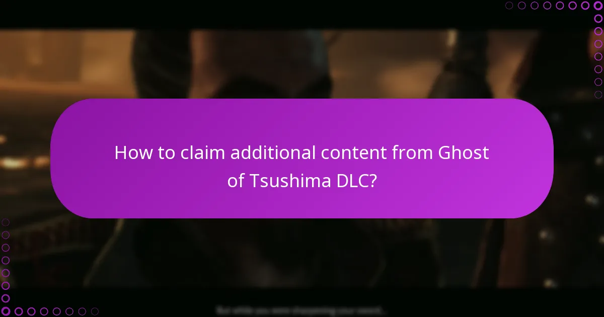 What are the requirements to access Ghost of Tsushima DLC?