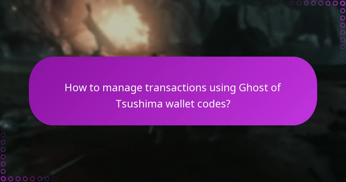 How to check the balance of Ghost of Tsushima wallet codes?