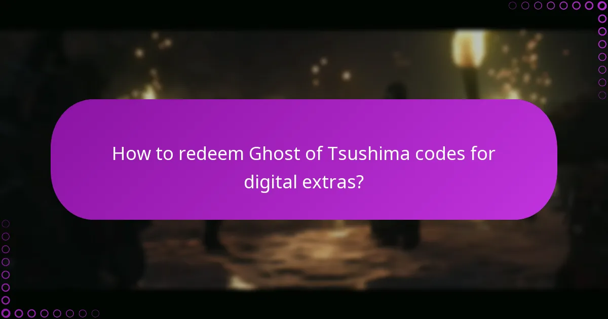 What are the eligibility criteria for redeeming Ghost of Tsushima codes?