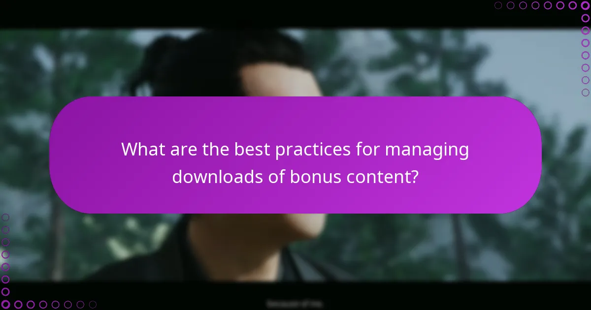 What should I do if my bonus content is missing?