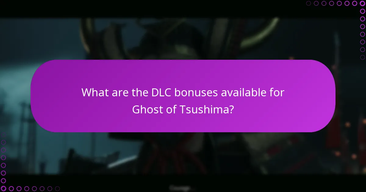 How do I manage downloads for Ghost of Tsushima DLC?
