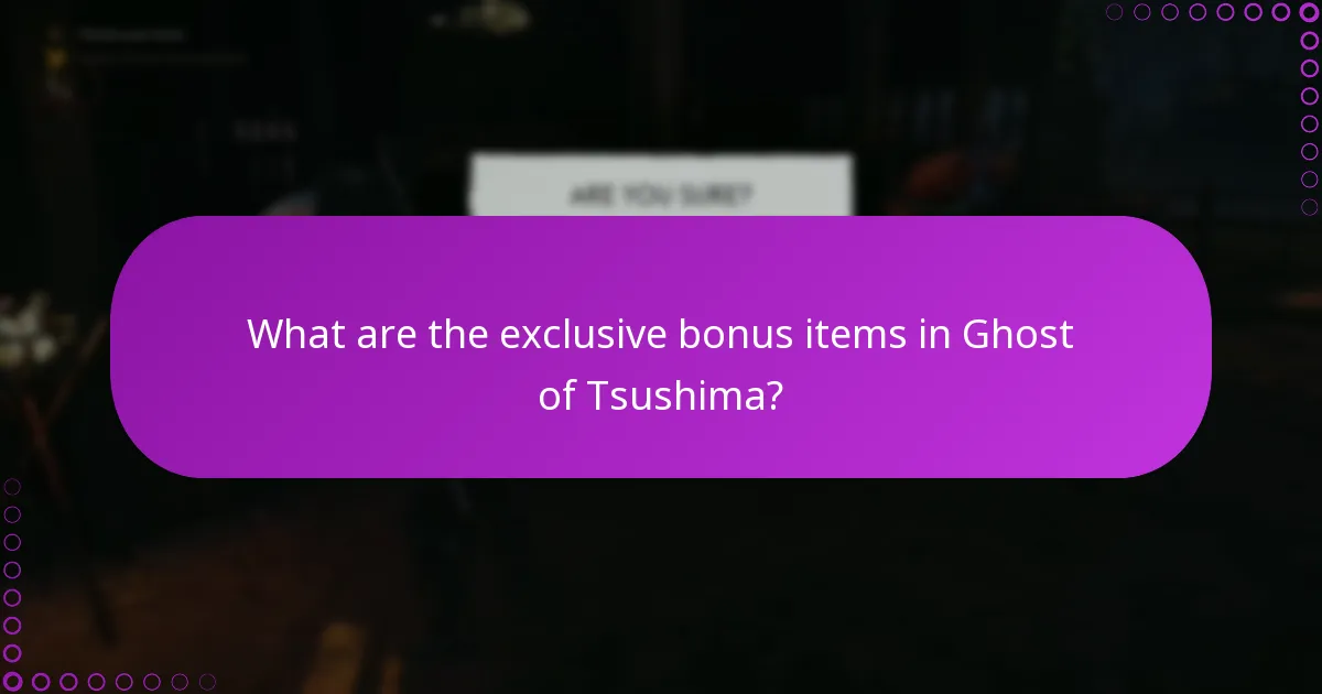 How can I verify my purchase of Ghost of Tsushima bonus items?