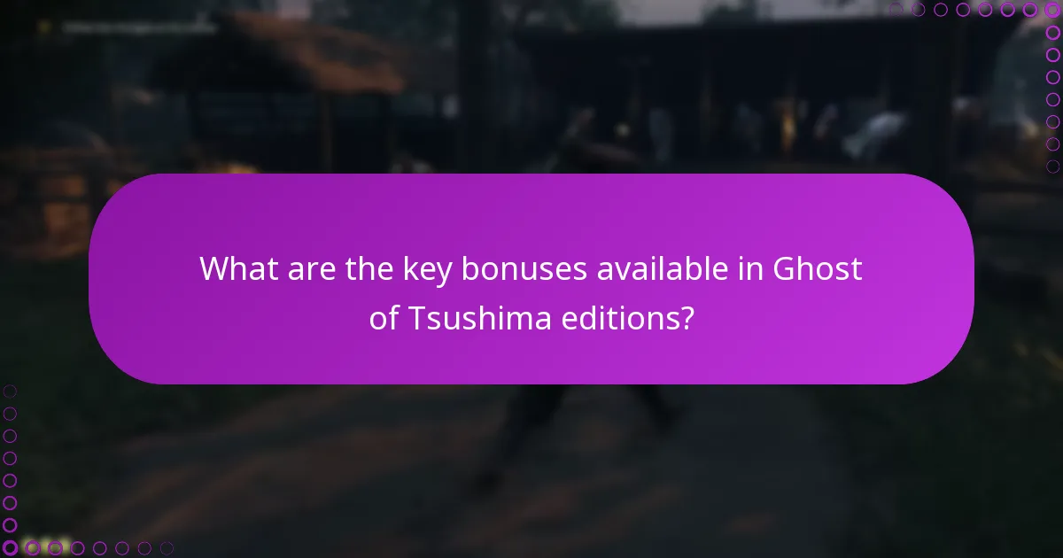 What are the latest updates affecting Ghost of Tsushima bonuses?